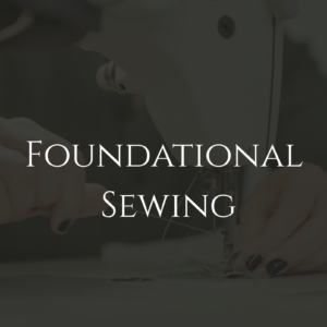 Foundational Sewing